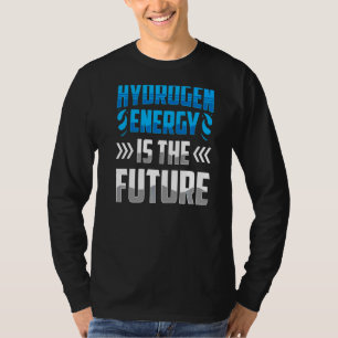 Die Wasserstoffenergie ist der zukünftige Power vo T-Shirt