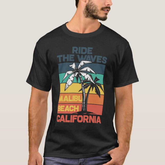 Die Waves Malibu Beach California T-Shirt (Vorderseite)