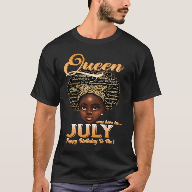 Die weibliche Königin war im Juli Geboren. T-Shirt (Vorderseite)