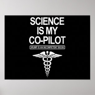 Die weibliche Wissenschaft ist mein Co-Pilot-Funny Poster