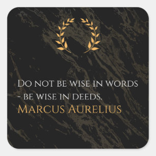 Die Weisheit von Marcus Aurelius: Taten sprechen l Quadratischer Aufkleber