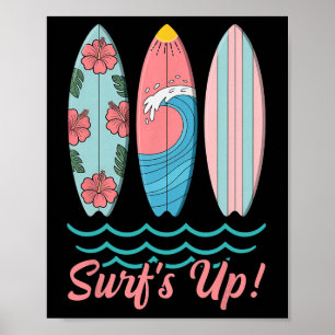 Die Welle ist da Süßes Surfbrett Sommer Strand Haw Poster