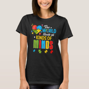 Die Welt Braucht Alle Arten Von Geistern Autismus- T-Shirt
