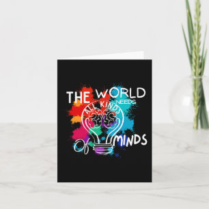 Die Welt braucht alle Arten von Minds Autismus Aus Karte