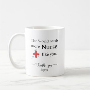 Die Welt Braucht Mehr Krankenschwestern Wie Dich P Kaffeetasse
