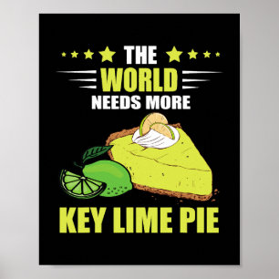 Die Welt braucht mehr lemonische Kuchen Dessert Ke Poster