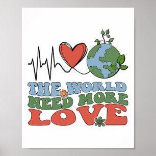 Die Welt braucht mehr Liebe Earth Day Nurse Heart Poster