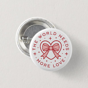 Die Welt braucht mehr Liebe, girly ästhetischer Pr Button