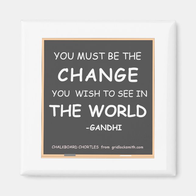 Die Welt des Wandels in Gandhi Magnet (Vorne)