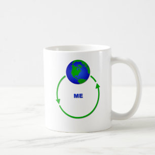 Die Welt dreht sich um mich Lustiger Becher Humor Kaffeetasse