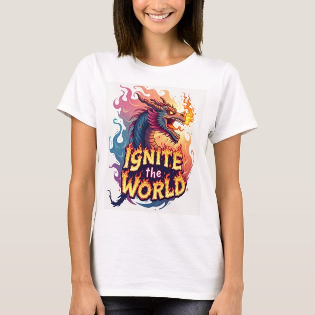 Die Welt entfachen: mutig und inspirierend T-Shirt (Vorderseite)