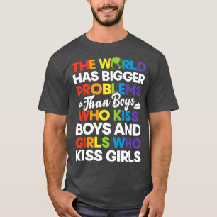 Die Welt hat größere Probleme als Jungen, die B kü T-Shirt