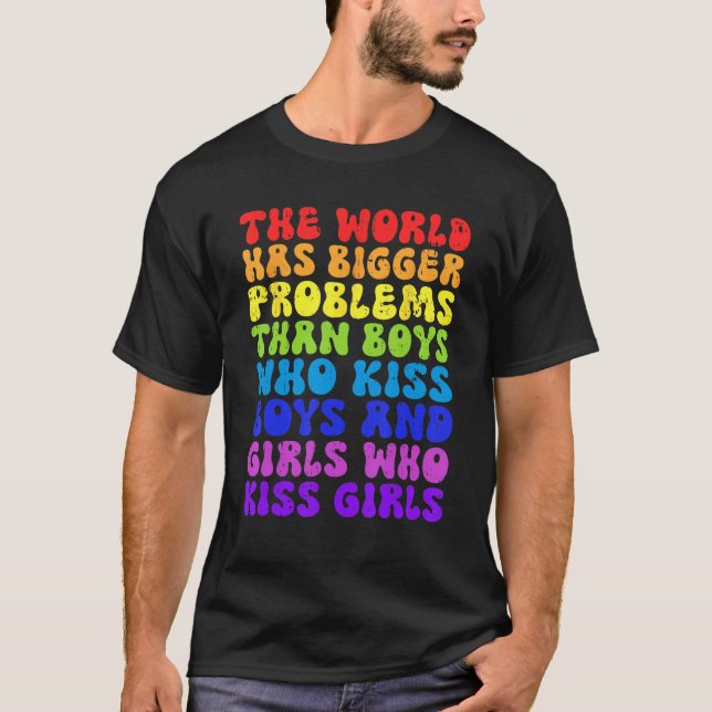 Die Welt hat größere Probleme als schwule lesbisch T-Shirt (Vorderseite)