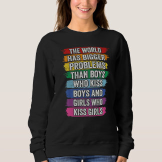 Die Welt hat größere Probleme Gay P Sweatshirt