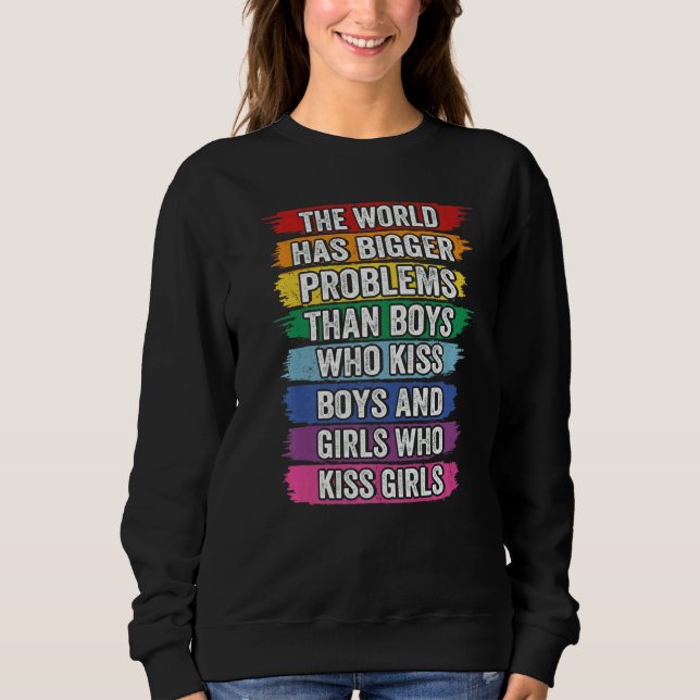 Die Welt hat größere Probleme Gay P Sweatshirt (Vorderseite)