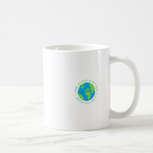 Die Welt ist besser mit dir darin Aufkleber  Kaffeetasse