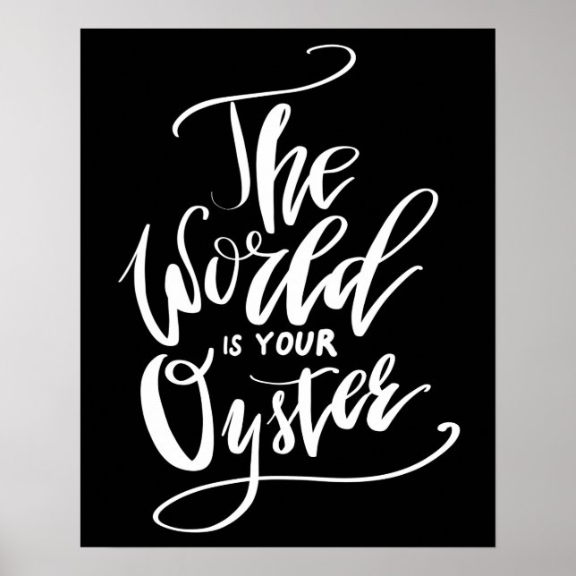 Die Welt ist deine Austernwelt Poster (Vorne)