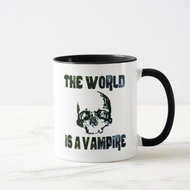 DIE WELT IST EIN VAMPIR TASSE (Rechts)