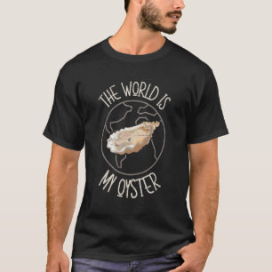 Die Welt ist meine Austernhütte im tiefen Ozean Mu T-Shirt