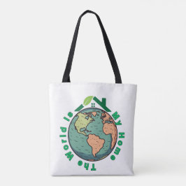 Die Welt ist meine Zuhause - Öko des Erden Tasche