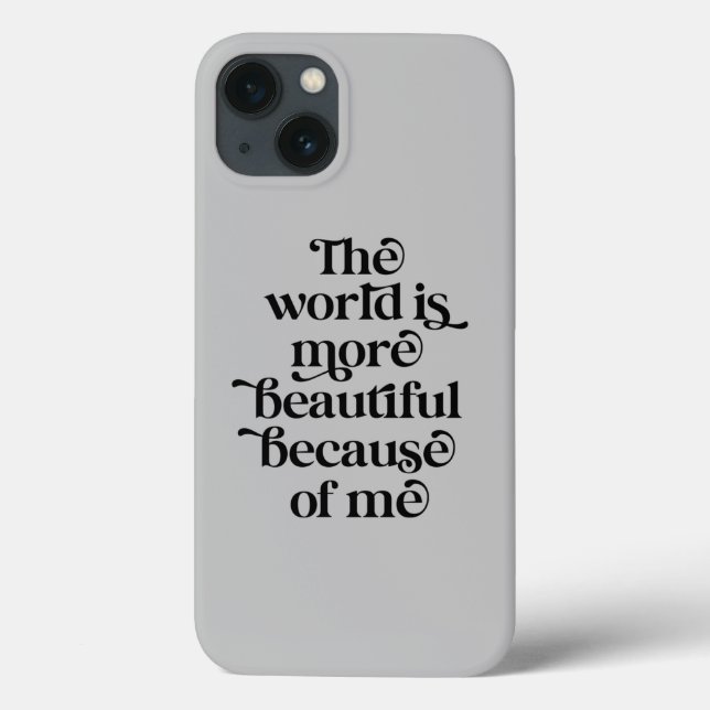 Die Welt ist schöner wegen mir Case-Mate iPhone Hülle (Rückseite)