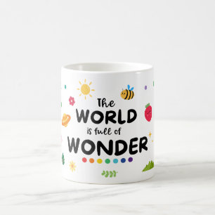 Die Welt ist voller Wunder Kaffeetasse