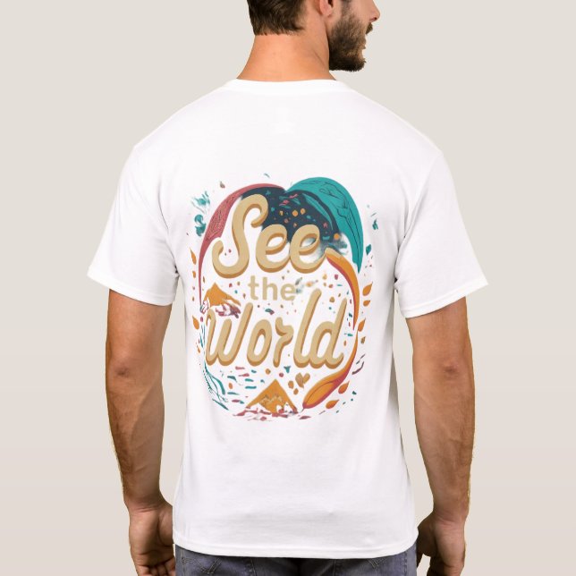 Die Welt sehen T-Shirt (Rückseite)