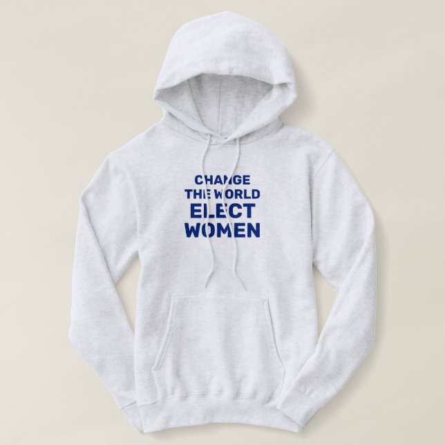 Die Welt verändern - Frauen zum Hoodie wählen (Design vorne)