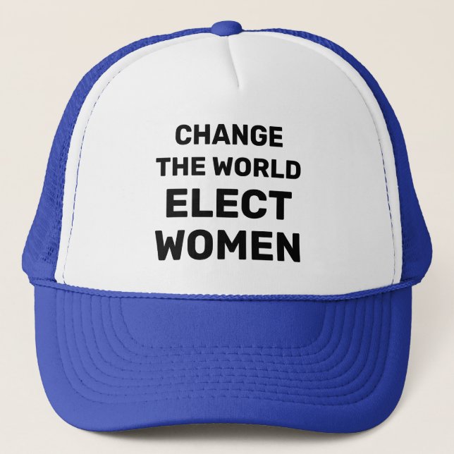 Die Welt verändern - Frauen zum Lastwagen-Hut wähl Truckerkappe (Vorderseite)