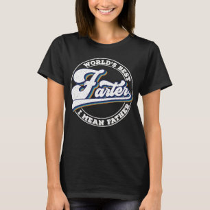 Die weltbesten Farter-I-Gemeinen Vater-Redewendung T-Shirt