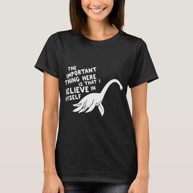 Die wichtige Sache ist ich glauben an mich T - T-Shirt (Vorderseite)