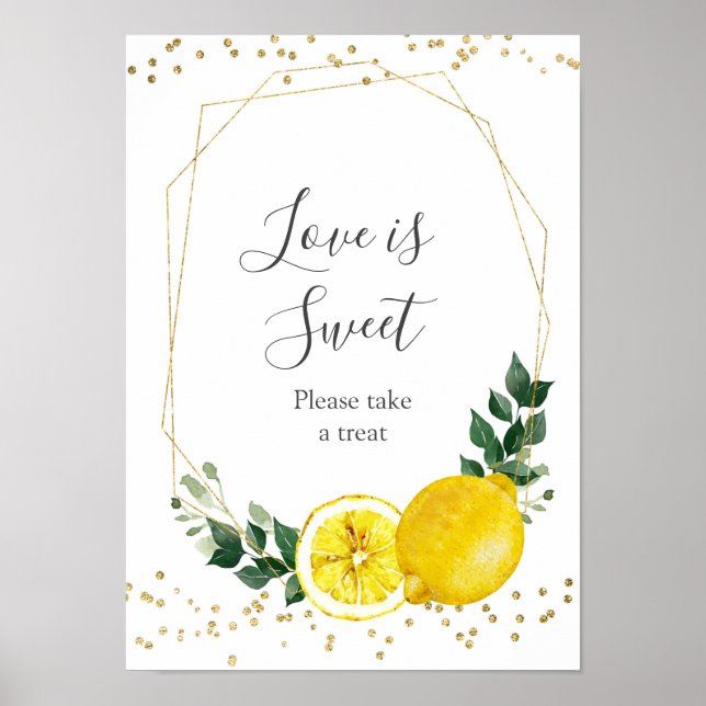 Die wichtigste Zitronenpresse Liebe ist die süße L Poster (Vorne)