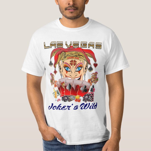 Die wilde Ansicht-großes Bild Vegas-Jokers unten T-Shirt (Vorderseite)