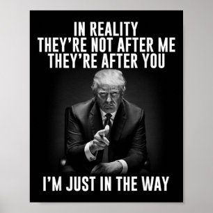 Die Wirklichkeit ist nicht hinter mir her, sondern Poster
