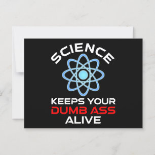 Die Wissenschaft Behalte Ihr Dumb-Ass-Leben Postkarte