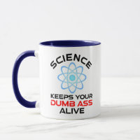 Die Wissenschaft Behalte Ihr Dumb-Ass-Leben