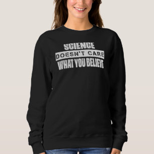 Die Wissenschaft interessiert sich nicht dafür, wa Sweatshirt