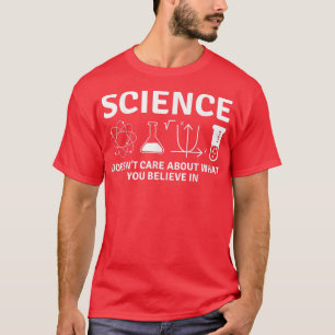Die Wissenschaft interessiert sich nicht dafür, wo T-Shirt