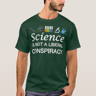 Die Wissenschaft ist kein liberaler Verschwörer in T-Shirt