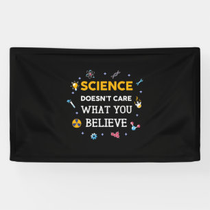 Die Wissenschaft kümmert sich nicht darum, was Sie Banner