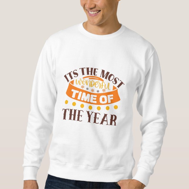 Die wunderbarste Zeit des Jahres Rückgang Quote Sweatshirt (Vorderseite)