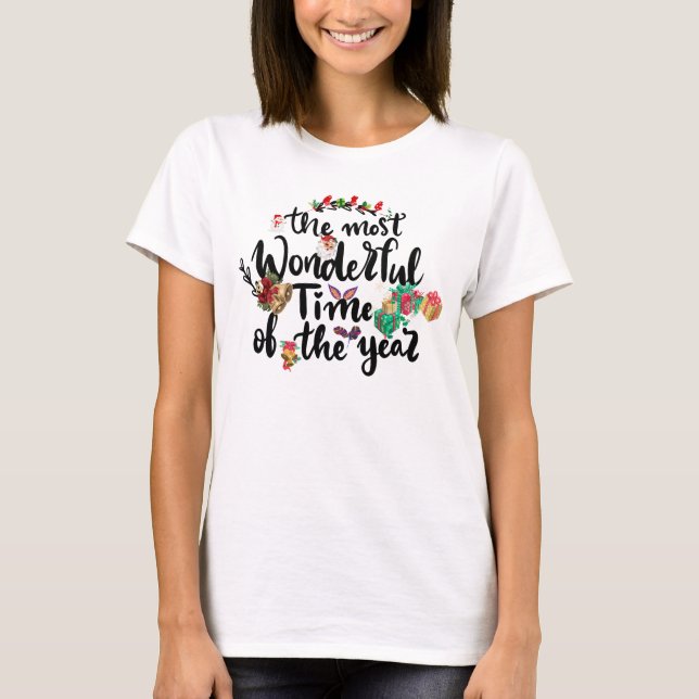 Die wunderbarste Zeit des Jahres Weihnachten T-Shirt (Vorderseite)