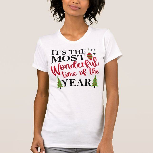 Die wunderbarste Zeit T-Shirt (Vorderseite)