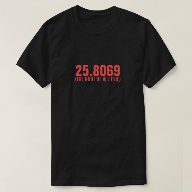 Die Wurzel alles Übels T-Shirt (Design vorne)