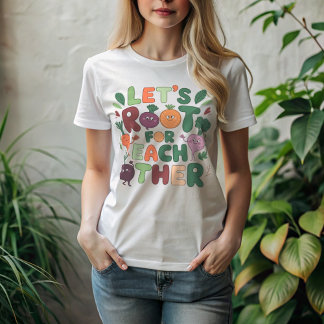 "Die Wurzeln für alle anderen Gelassen" - Frauen e T-Shirt