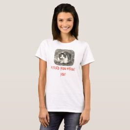 Die wütende Katze der Frauen REPARIERT wie über T-Shirt