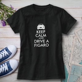 Die Zahlen Behielt Ruhe und Laufwerk ein Figaro T-Shirt