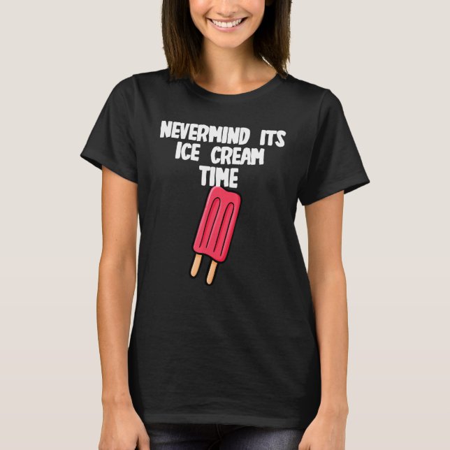 Die Zeit der Eiskrem T-Shirt (Vorderseite)