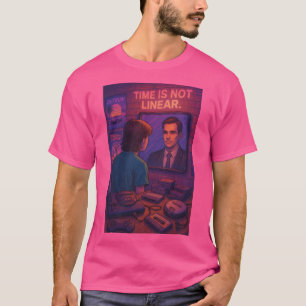 Die Zeit ist nicht linear-90er-Jetzt T-Shirt