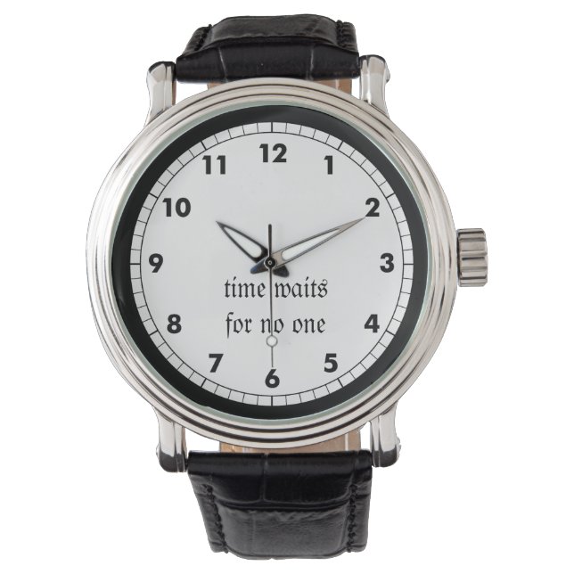 Die Zeit wartet auf niemanden Armbanduhr (Vorderseite)